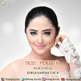 Dewi Perssik - Semua Karena Cinta