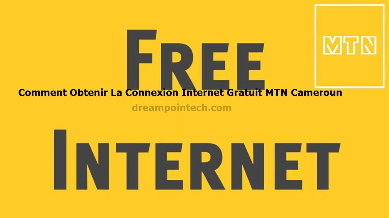 Code Pour Avoir La Connexion Internet Gratuit MTN Cameroun