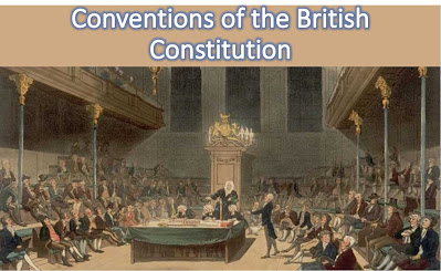 Conventions of the British Constitution | LLB Notes on British Constitution | Law GAT Notes