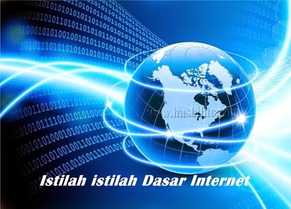 Istilah istilah Dasar Internet