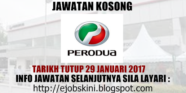 Jawatan Kosong Perodua Sales Sdn Bhd - 29 Januari 2017