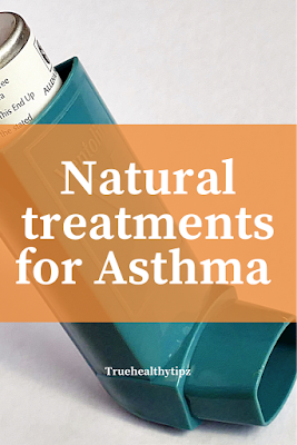 https://truehealthytipz.blogspot.com/2021/04/natural-treatments-for-asthma.html