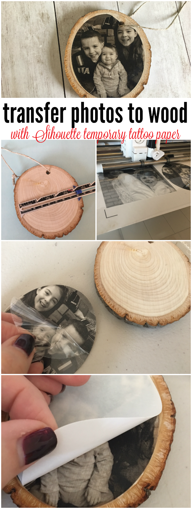 transfer photos to wood, wood ornaments, tattoo paper, silhouette project ideas, temporary tattoo paper