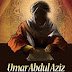 Memandang Kekuasaan Umar bin Abdul Aziz