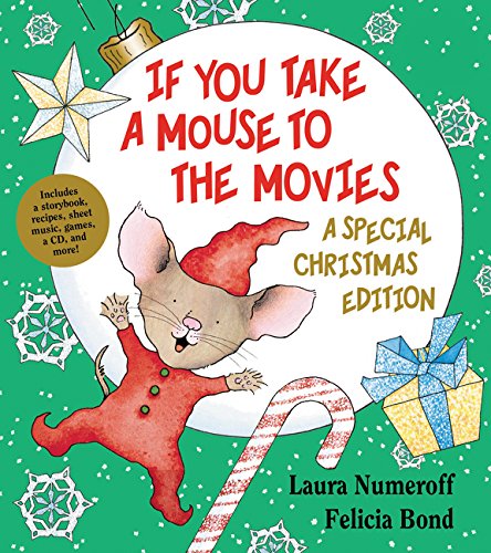 If You Take A Mouse To The Movies by Laura Numeroff