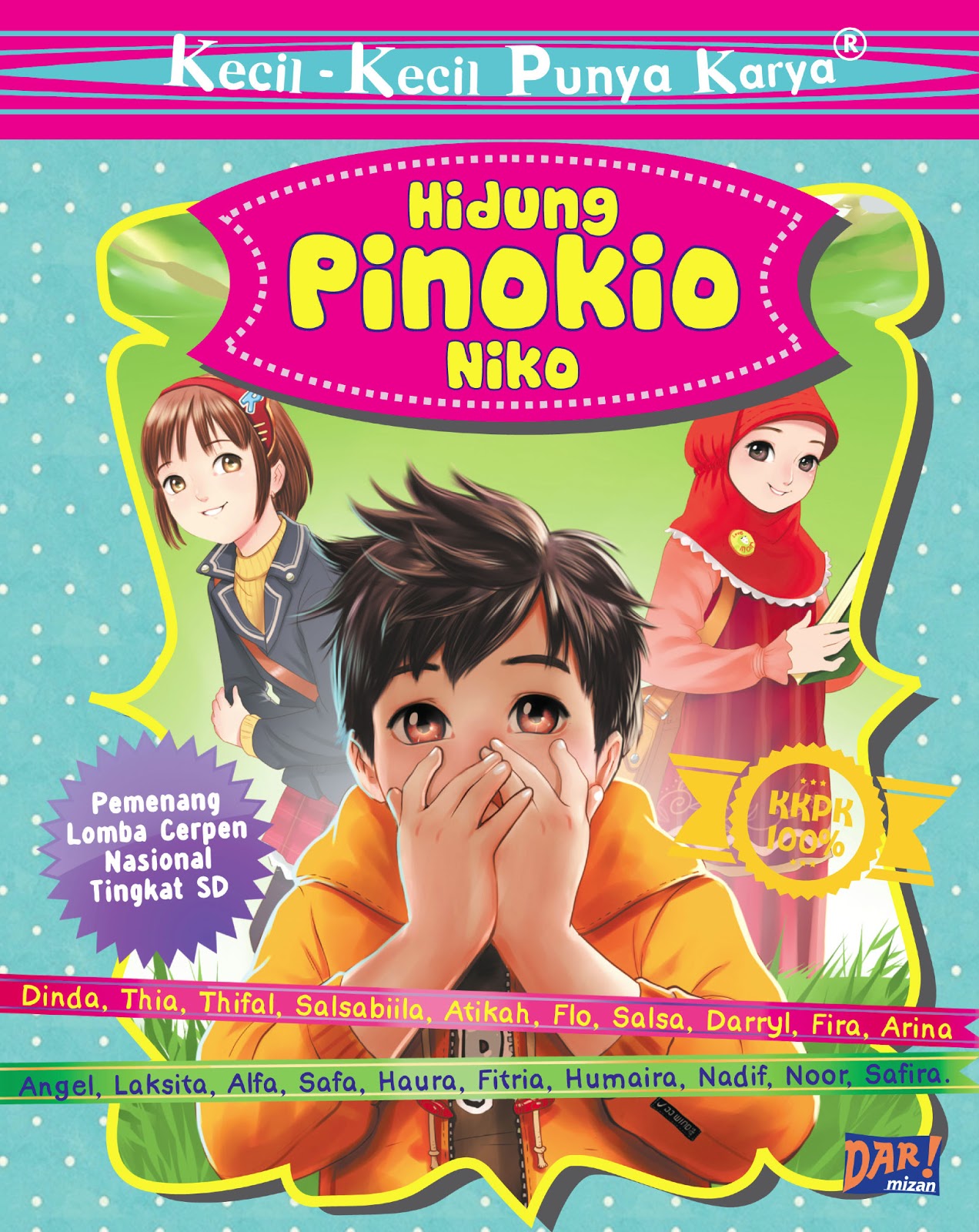 [Buku Thia] KKPK Hidung Pinokio Niko ~ Cerita Dunia Shinta