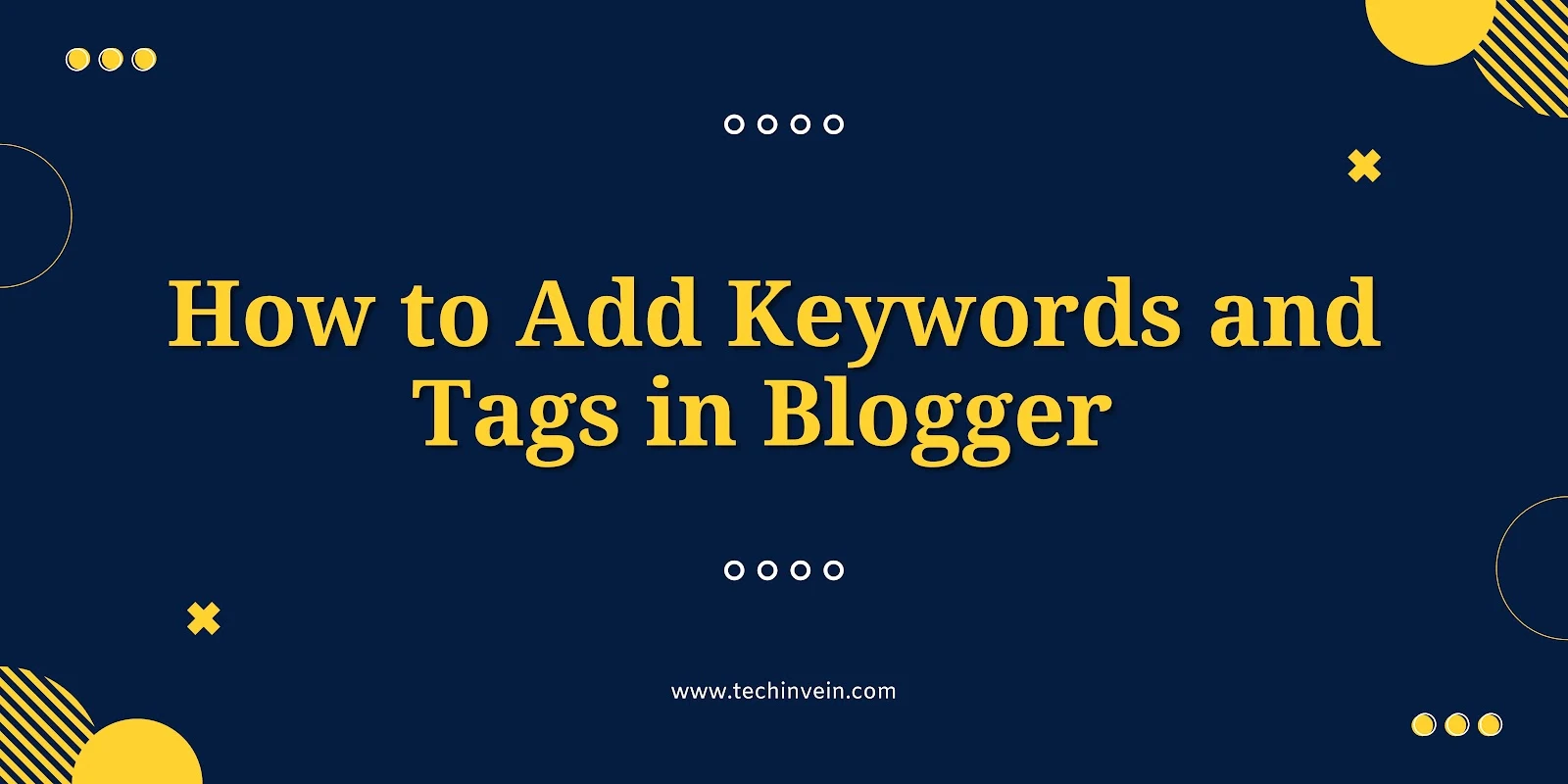 How to Add Keywords and Tags in Blogger 