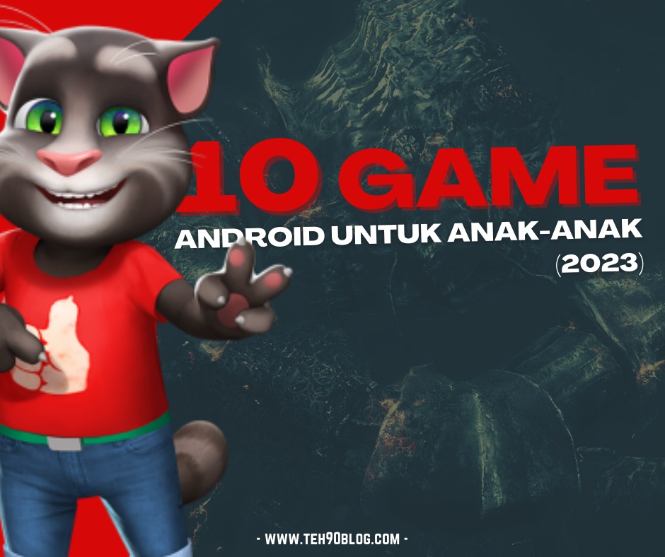 10 Game Android Terbaik Untuk Anak - Anak