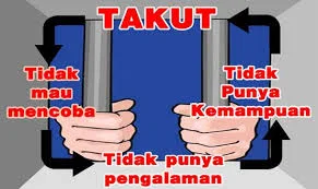 Mau Sukses? Hilangkan 6 Rasa Takut ini