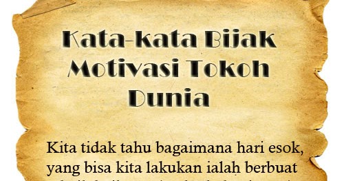 Kata-kata Bijak Motivasi Tokoh Dunia