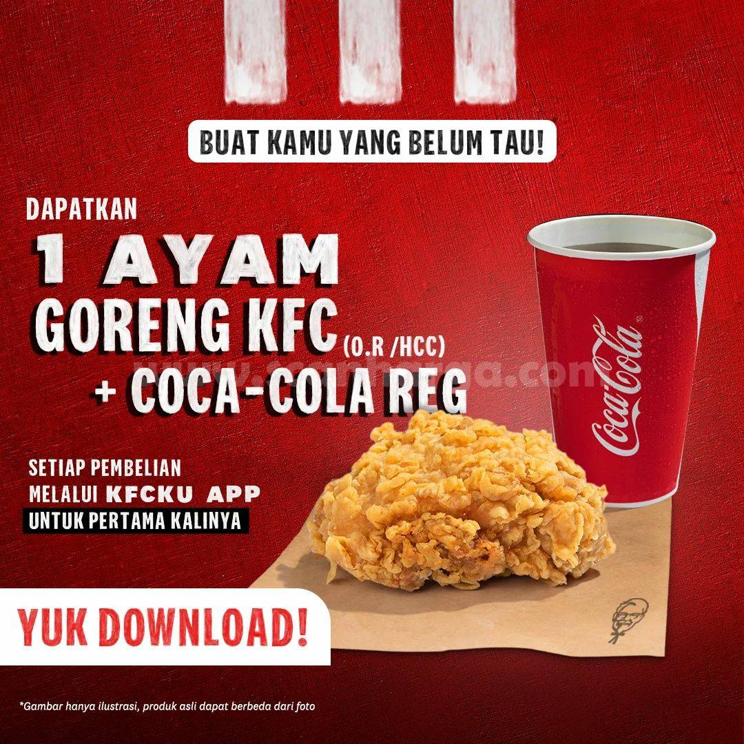 Promo KFC GRATIS Ayam Goreng KFC (O.R / HCC) + Coca-Cola Reg