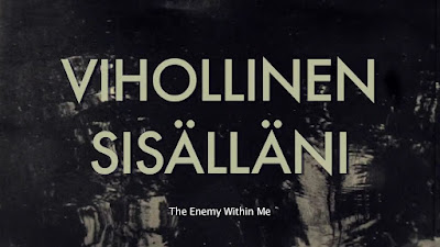 Vihollinen sisälläni / The Enemy Within Me. 2019. HD.