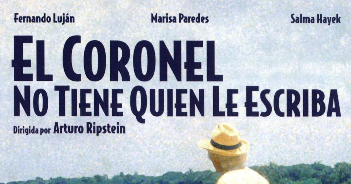 Diario de Frank: El Coronel no tiene quien le escriba