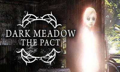 Dark Meadow The Pact apk + obb