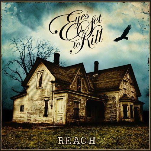 Artist : Eyes Set To Kill Album : Reach Year : 2008