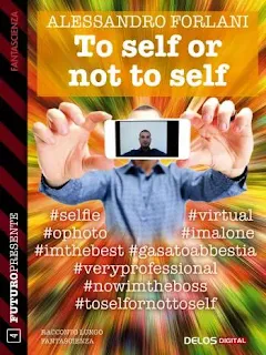 La copertina di To self or not to self - Futuro Presente 4