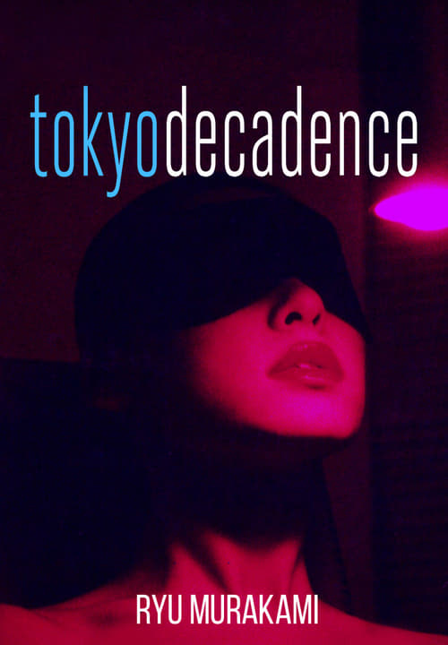 Tokyo Decadence 1992 Film Completo Download
