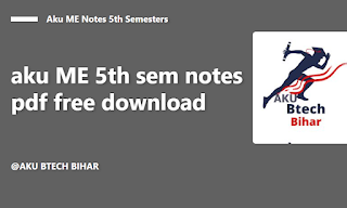 aku ME 5th sem notes pdf free download