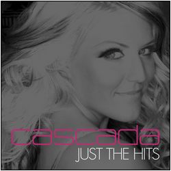 Cascada Just The Hits 2010