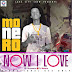 New Music: “Now I Love” - Monero