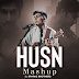 Husn Mashup By SparkZ Brothers 