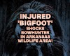 Injured 'Bigfoot' Shocks Bowhunter in Arkansas Wildlife Area!