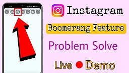 Instagram Boomerang Option is not showing : Boomerang Problem Solution