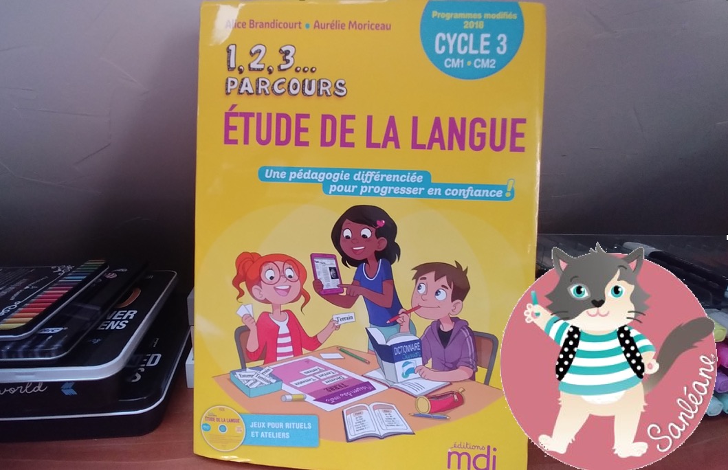 La Classe De Sanleane 1 2 3 Parcours Etude De La Langue Cycle 3
