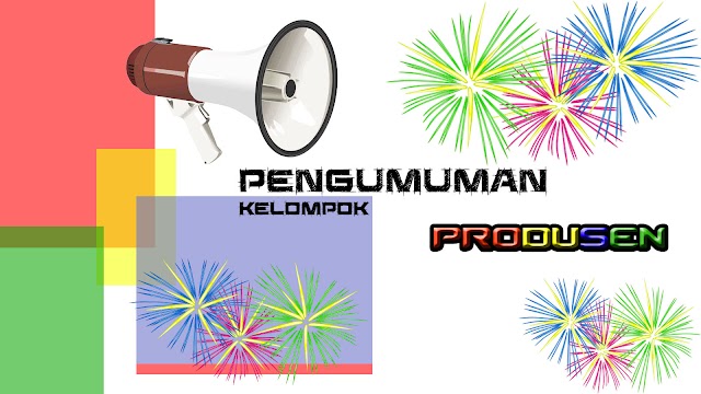 Pembagian Kelompok Produsen 2015