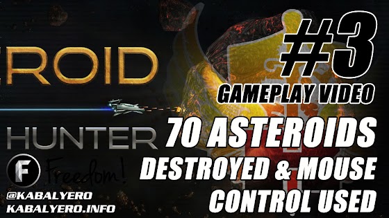 Asteroid Bounty Hunter Gameplay #3 ★ Destroyed 70 Asteroids ★ Mouse Control Used