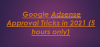 Adsense Approval Trick in 2022