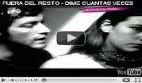 Dime cuantas veces Fuera del resto Video letra