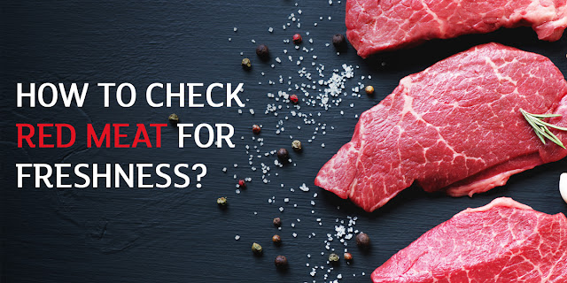 How to check red meat for freshness?