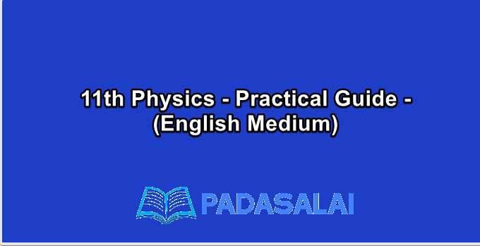 11th Physics - Practical Guide - (English Medium)