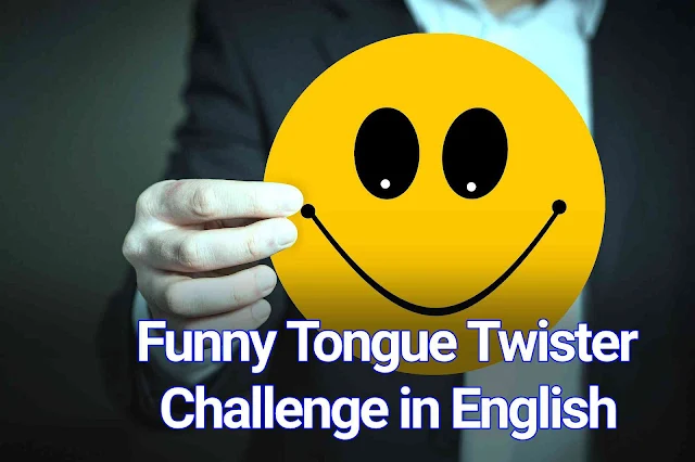 funny-tongue-twister-challenge-in-english