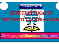 Download Kumpulan Tugas UT PGSD Bahasa Indonesia dan IPA  merangkum dan tugas  PKP 