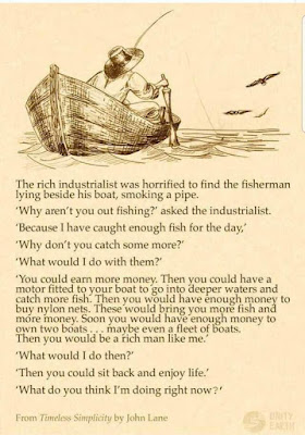Not just food for thought: The parable of the Mexican fisherman and the rich industrialist.