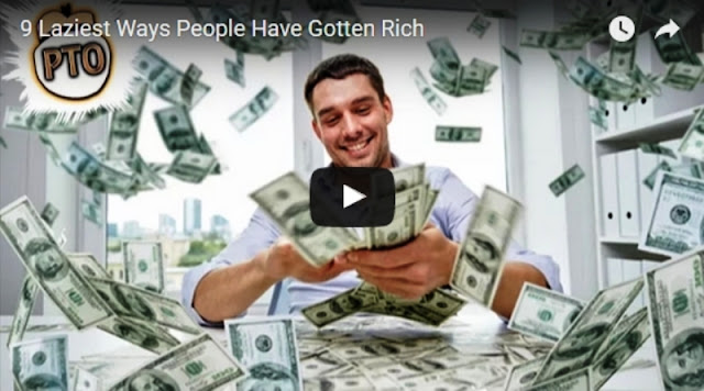 TOP 9-Laziest Ways People Have Gotten Rich-rich-ways earn money