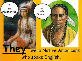 http://www.teacherspayteachers.com/Product/A-Pocahontas-And-Squanto-Easy-Reader-Powerpoint-404851