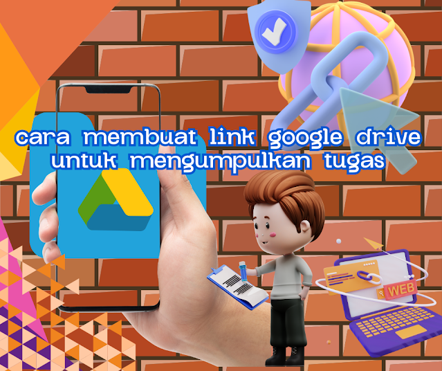 cara membuat link google drive untuk mengumpulkan tugas