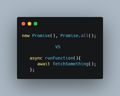 Promise vs Async Await For Javascript Developer