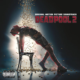  Deadpool 2 (Original Motion Picture Soundtrack) by Various Artists on iTunes