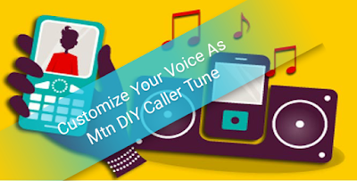 How To Use Your Voice Or Any Audio As Caller Tune With Mtn DIY