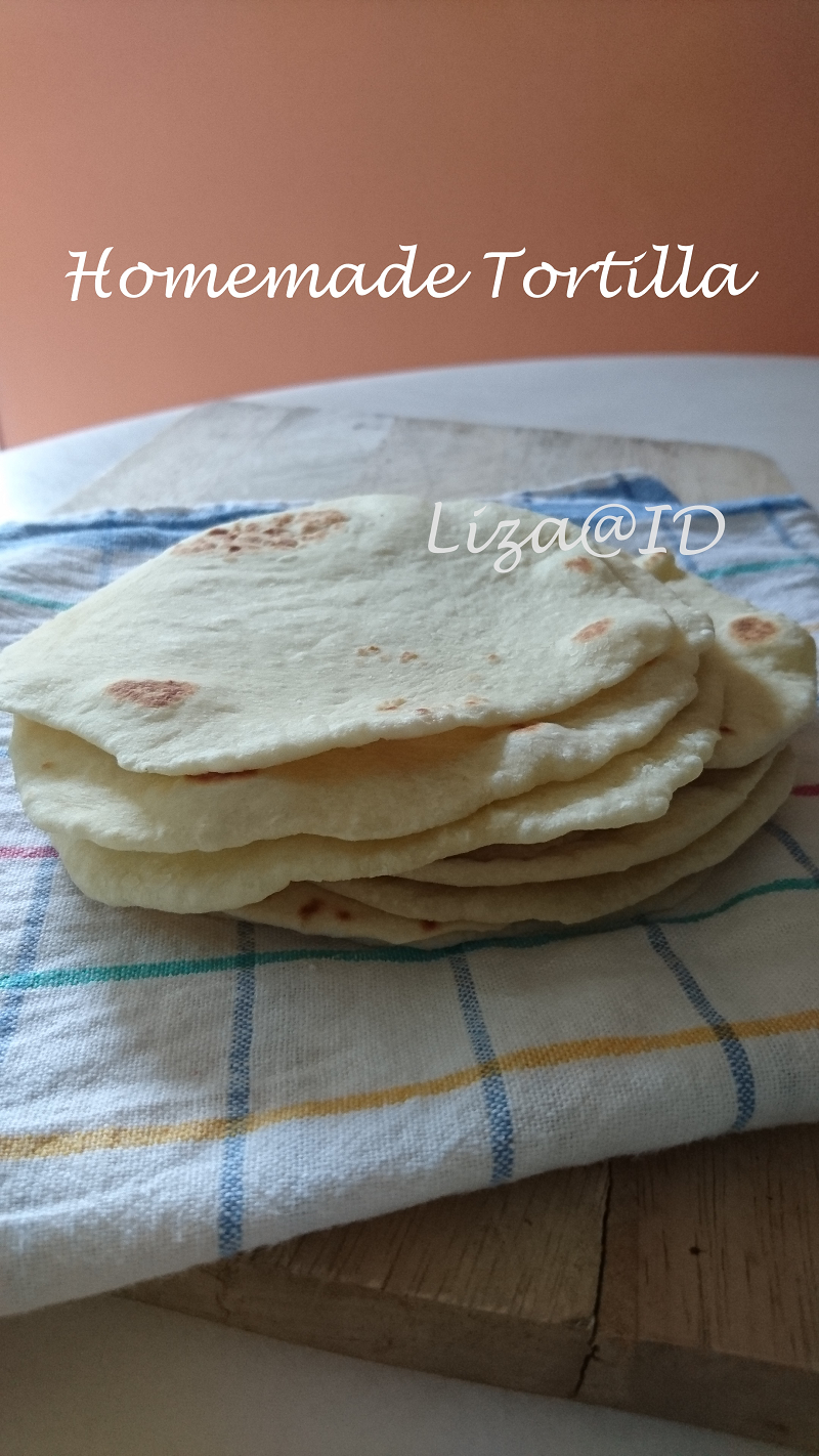 INTAI DAPUR: Homemade Tortilla