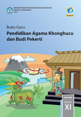 Buku Pendidikan Agama Konghucu dan Budi Pekerti Kelas  Buku Pendidikan Agama Konghucu Kelas 10,11,12 Kurikulum 2013 Revisi 2017