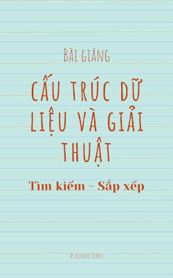 Bài giảng Cấu trúc dữ liệu và giải thuật