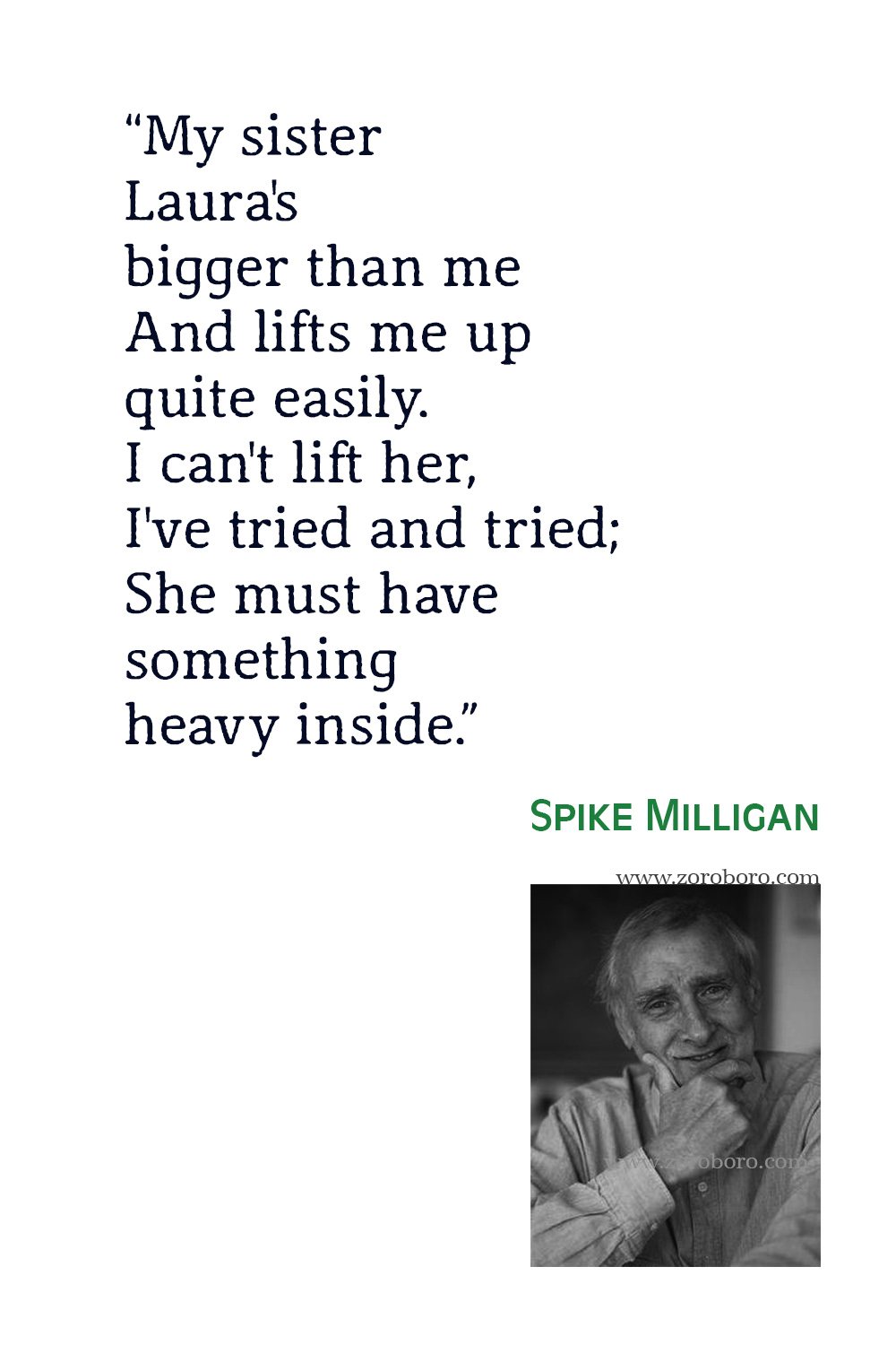 Spike Milligan Quotes, Spike Milligan Poems, Spike Milligan Funny Quotes, Spike Milligan Poetry, Spike Milligan.