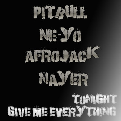 California King  Letra on Ft  Ne Yo  Afrojack   Nayer   Give Me Everything  Tonight  Lyrics
