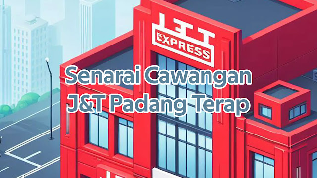 Senarai Cawangan J&T Padang Terap