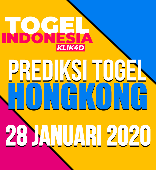 Prediksi Angka Main Togel Hongkong 28 Januari 2020 Paito Jitu